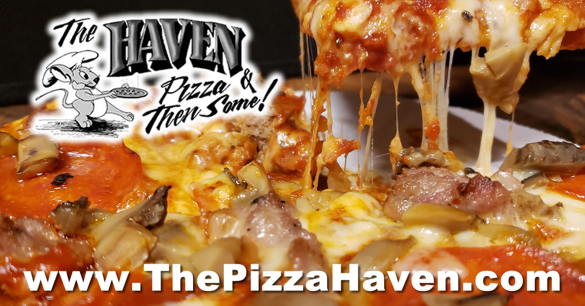 The Haven Pizza and Then Some! Restaurant and Banquet Hall Located